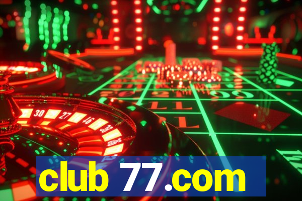 club 77.com